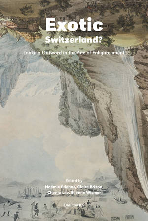 Claire Brizon (éd.), Chonja Lee (éd.), ...: Exotic Switzerland?